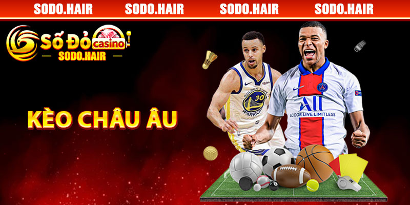 Kèo Châu Âu